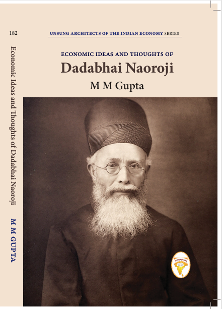 Economic Ideas and Thoughts of Dadabhai Naoroji By M M Gupta